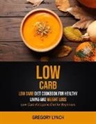 Gregory Lynch, Gregory Lynch - Low Carb