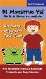 Michelle Nelson-Schmidt, S. Sanchez - El Monstruo Ysi Serie de libros en capítulo