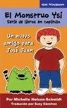 Michelle Nelson-Schmidt - El Monstruo Ysi Serie de libros en capítulo