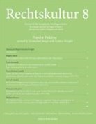 Emmanue Berger, Emmanuel Berger, Antoine Renglet, Ignacio Czeguhn, Luka Gschwend, Lukas Gschwend... - Rechtskultur 8