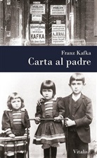 Franz Kafka, Franz Kafka - Carta al padre