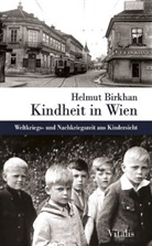 Helmut Birkhan - Kindheit in Wien