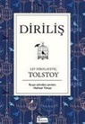 Lev Nikolayevic Tolstoy - Dirilis