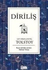Lev Nikolayevic Tolstoy - Dirilis