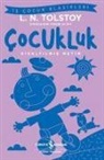 Lev Nikolayevic Tolstoy - Cocukluk - Kisaltilmis Metin