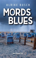 Ulrike Busch - Mordsblues