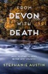 Stephanie Austin, Stephanie (Author) Austin - From Devon With Death