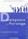 Melakou Tegegn - Development and Patronage