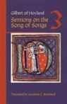 Gilbert of Hoyland, Lawrence C Braceland - Sermons on the Song of Songs, Volume 3