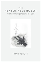 Ryan Abbott - Reasonable Robot