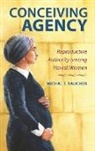 Michal S Raucher, Michal S. Raucher - Conceiving Agency