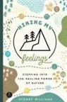 Sydney Williams - Hiking My Feelings