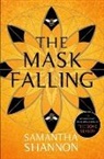 Samantha Shannon, Shannon Samantha - The Mask Falling
