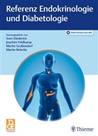Sven Diederich, Joachi Feldkamp, Joachim Feldkamp, Martin Grußendorf, Martin Grussendorf u a, Martin Reincke - Referenz Endokrinologie und Diabetologie
