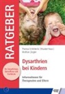 Haa Elisabet, Haas Elisabet, Elisabe Haas, Elisabet Haas, Theres Schölderle, Theresa Schölderle... - Dysarthrien bei Kindern