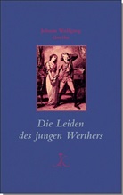 Johann Wolfgang von Goethe, Hann Frericks, Hanns Frericks - Die Leiden des jungen Werthers