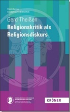 Gerd Theissen, Gert Theissen - Religionskritik als Religionsdiskurs