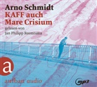 Arno Schmidt, Jan Philipp Reemtsma - KAFF auch Mare Crisium, 2 Audio-CD, 2 MP3 (Audio book)
