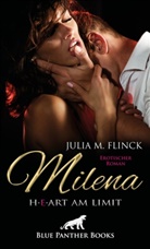 Julia M Flinck, Julia M. Flinck, blue panther books - Milena - Heart am Limit | Erotischer Roman