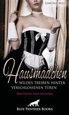 Simona Wiles, blue panther books - Hausmädchen - Wildes Treiben hinter verschlossenen Türen | Erotische Geschichten