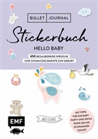 Edition Michael Fischer, Editio Michael Fischer, Edition Michael Fischer - Bullet Journal - Stickerbuch Hello Baby: 650 bezaubernde Sprüche und Schmuckelemente zur Geburt