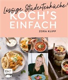 Zora Klipp, Jan Krause, Lena Pfetzer - Koch's einfach - Lässige Studentenküche!