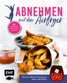 Sabrina Sue Daniels, Rose Marie Donhauser, Tanja Dusy, Jonathan Häde, Anne Iburg, Stefanie Javurek... - Abnehmen mit dem Airfryer - 30 Rezepte für die Heißluftfritteuse