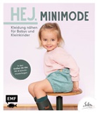 JULESNaht - Hej. Minimode - Kleidung nähen für Babys und Kleinkinder