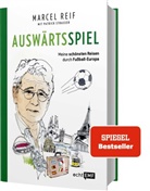 Marce Reif, Marcel Reif, Patrick Strasser - Auswärtsspiel