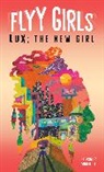 Ashley Woodfolk - Lux: The New Girl #1