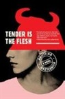 Agustina Bazterrica, Agustina Bazterrica - Tender Is the Flesh