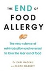 Sloan Barnett, Sloan Lindemann Barnett, Kari Nadeau - The End of Food Allergy