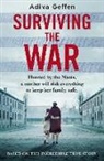 Adiva Geffen - Surviving the War