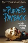 Mary Downing Hahn - The Puppet's Payback and Other Chilling Tales