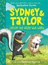 Jacqueline Davies, Deborah Hocking - Sydney and Taylor Explore the Whole Wide World