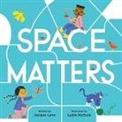 Jacque Lynn, Lydia Nichols - Space Matters