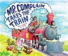 Wade Bradford, Bradford Wade, Carlyn Beccia, Stephan Britt, Britt Stephan - Mr. Complain Takes the Train