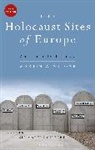 Martin Winstone, Winstone Martin - The Holocaust Sites of Europe