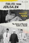 Rafiq Husseini, Rashid Khalidi, Rafiq Husseini, Husseini Rafiq - Exiled from Jerusalem