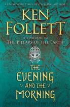 Ken Follett - The Evening and the Morning