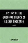 D Elwood Dunn, D. Elwood Dunn, Dunn D. Elwood - History Episcopal Church Liberpb