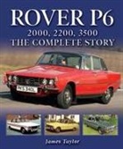 James Taylor - Rover P6: 2000, 2200, 3500