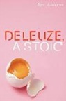 Ryan J Johnson, Ryan J. Johnson, JOHNSON RYAN J - Deleuze, a Stoic