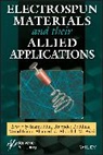 Inamuddin, I Inamuddin, Inamuddin Inamuddin, Rajender (National Center for N Inamuddin Boddula, Rajender Ahamed Inamuddin Boddula, Mohd Imran Ahamed... - Electrospun Materials and Their Allied Applications