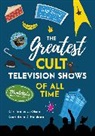 Christopher J. Olson, Christopher J. Reinhard Olson, Christopher J./ Reinhard Olson, Olson Christopher J., Carrielynn D. Reinhard, Reinhard CarrieLynn D. - Greatest Cult Television Shows of All Time