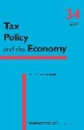Robert A Moffitt, Robert A. Moffitt, Moffitt Robert A., Robert A Moffitt - Tax Policy and the Economy, Volume 34