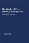 Murray A. Cowie Cowie, Marian L Cowie, Marian L. Cowie, Murray A Cowie, Murray A. Cowie - Works of Peter Schott, 1460-1490, Vol. I