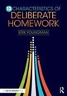 Erik Youngman - 12 Characteristics of Deliberate Homework
