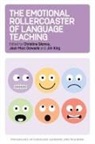 Jean-Marc Dewaele, Christina Gkonou, Jim King - The Emotional Rollercoaster of Language Teaching