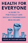 Zackary Berger, Zackary Berger, Berger Zackary - Health for Everyone